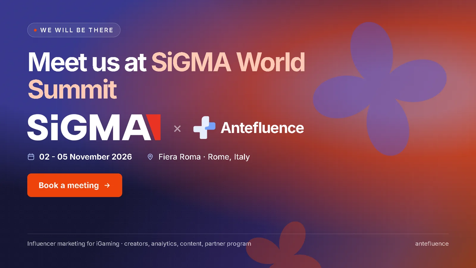 Antefluence at SiGMA World Summit, Fiera Roma, 02-05 November 2026